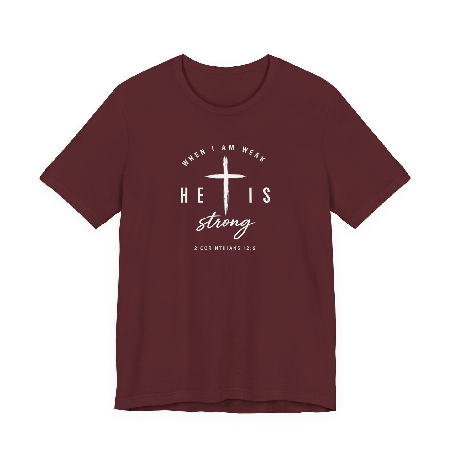 He Is Strong Cross T-Shirt — Inspirational Christian Tee