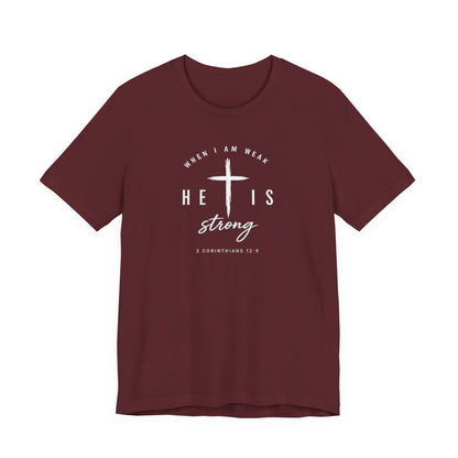 He Is Strong Cross T-Shirt — Inspirational Christian Tee
