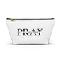 Faith Prayer Accessory Pouch — 'PRAY' & 'JESUS' Inspirational T-Bottom Pouch