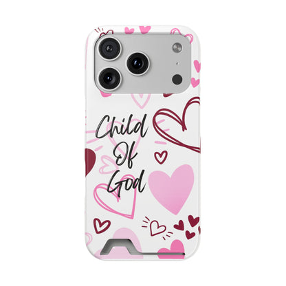 Phone Case — "Child of God" Card Holder Case, Pink Hearts Christian Phone Cover