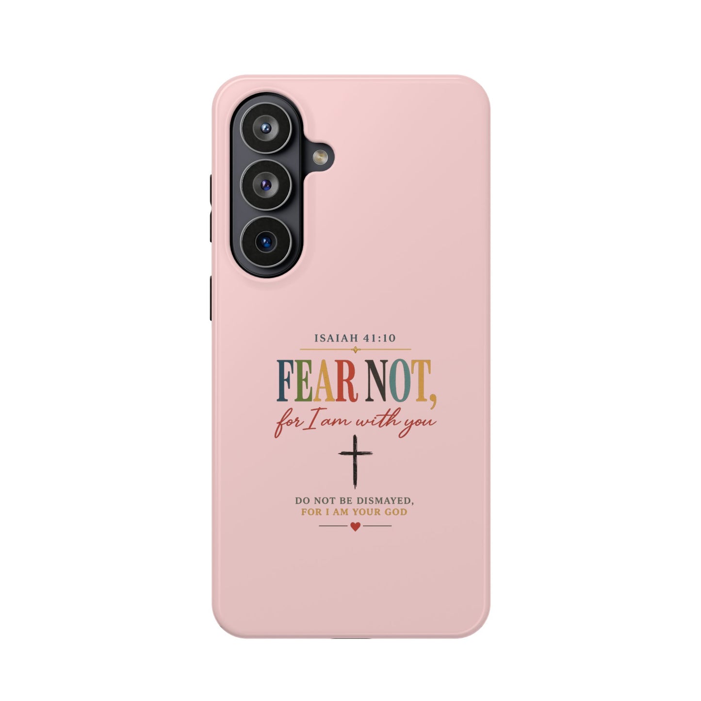 Fear Not Isaiah 41:10 Pink Magnetic Impact Phone Case