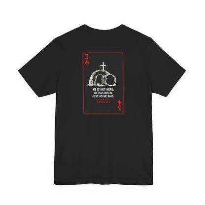 Resurrection Tee — "He Is Not Here, He Has Risen" Christian Graphic T-Shirt