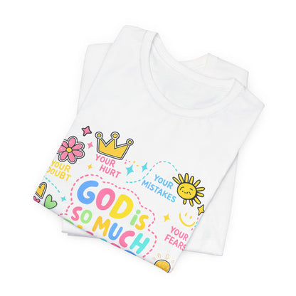 Christian T‑Shirt — "God Is So Much Bigger Than..." Pastel Faith Tee