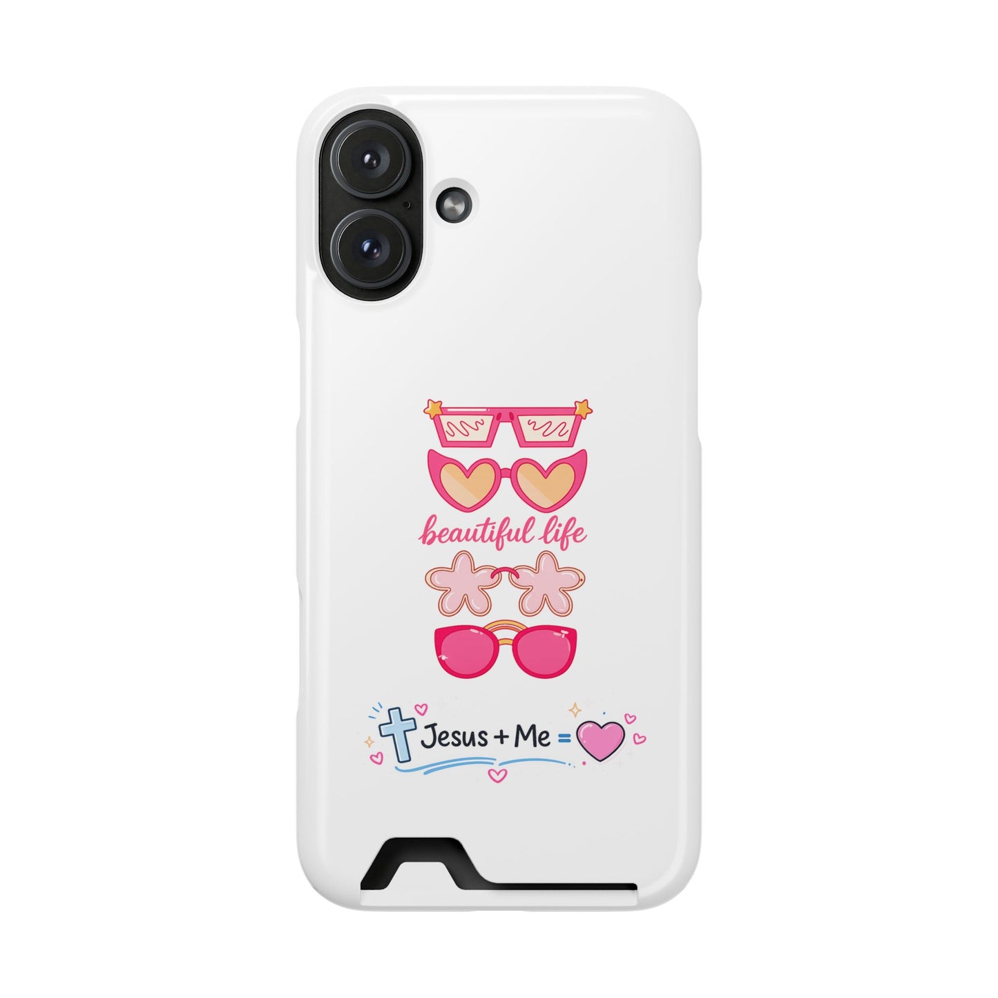 Jesus + Me Phone Card Case — "Beautiful Life" Pink Sunglasses Christian Wallet Case