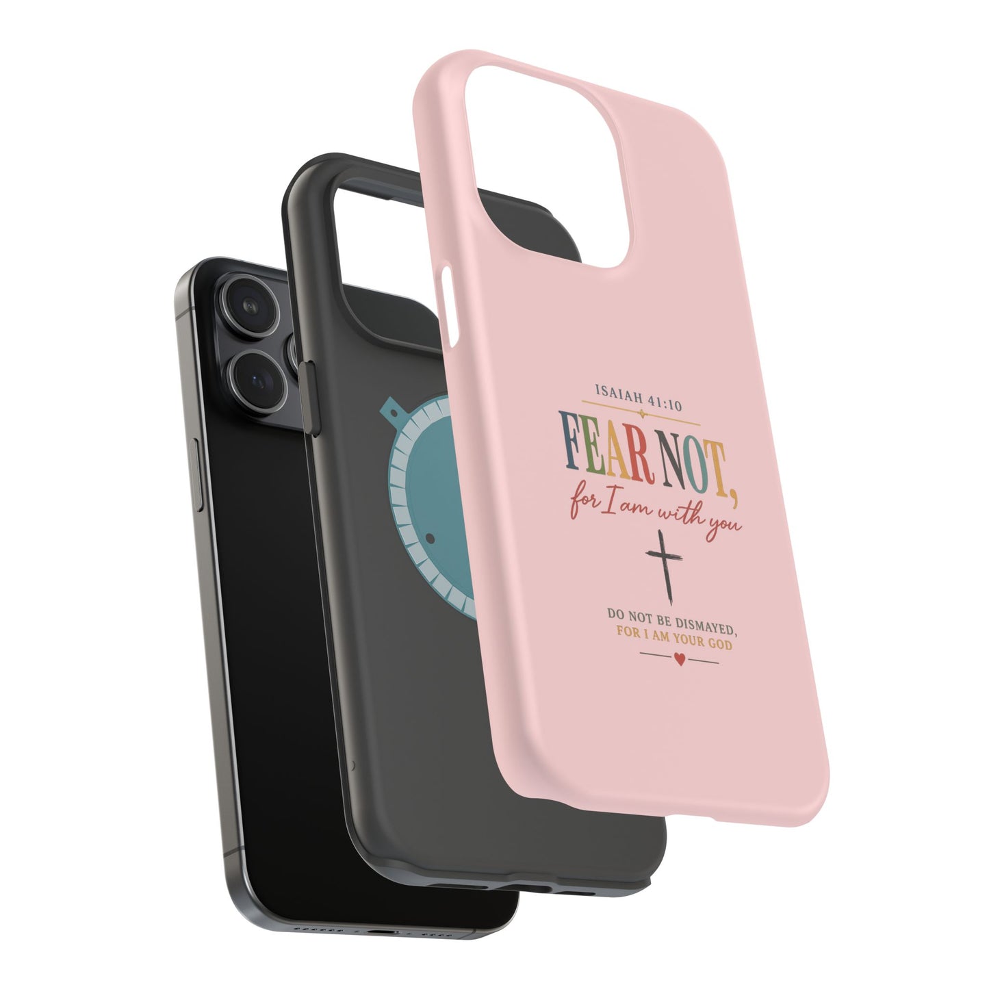 Fear Not Isaiah 41:10 Pink Magnetic Impact Phone Case