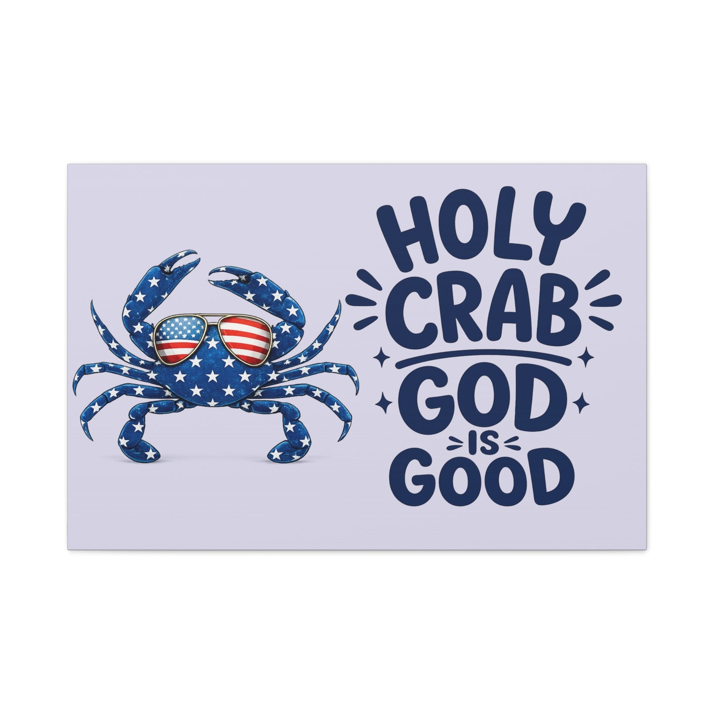 Patriotic Crab Canvas — "Holy Crab God Is Good" Wall Art