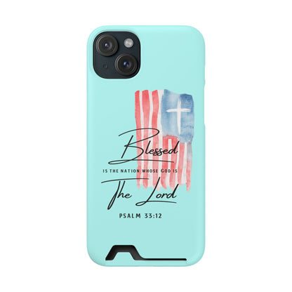 Blessed The Lord Phone Case with Card Holder — Psalm 33:12 Christian Wallet Case