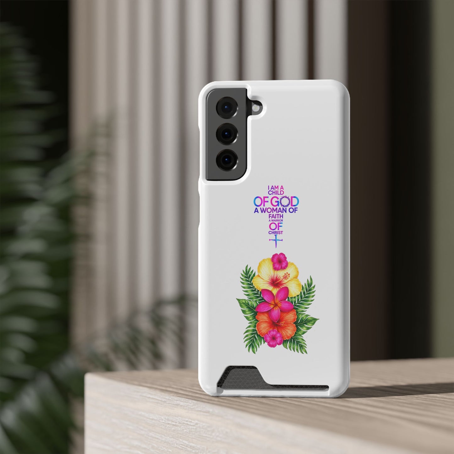 Phone Case with Card Holder — Floral Cross Design: "I Am a Child of God, A Woman of Faith"