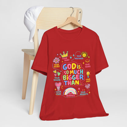 Christian T‑Shirt — "God Is So Much Bigger Than..." Pastel Faith Tee