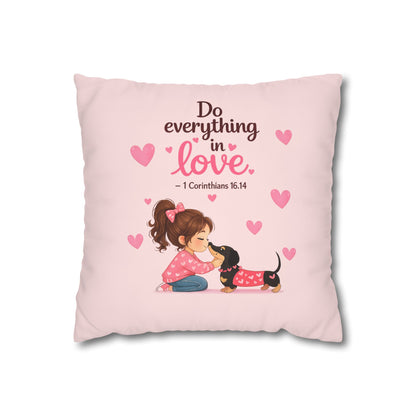 Do Everything in Love Pillowcase — 1 Corinthians 16:14 Decorative Square Pillow