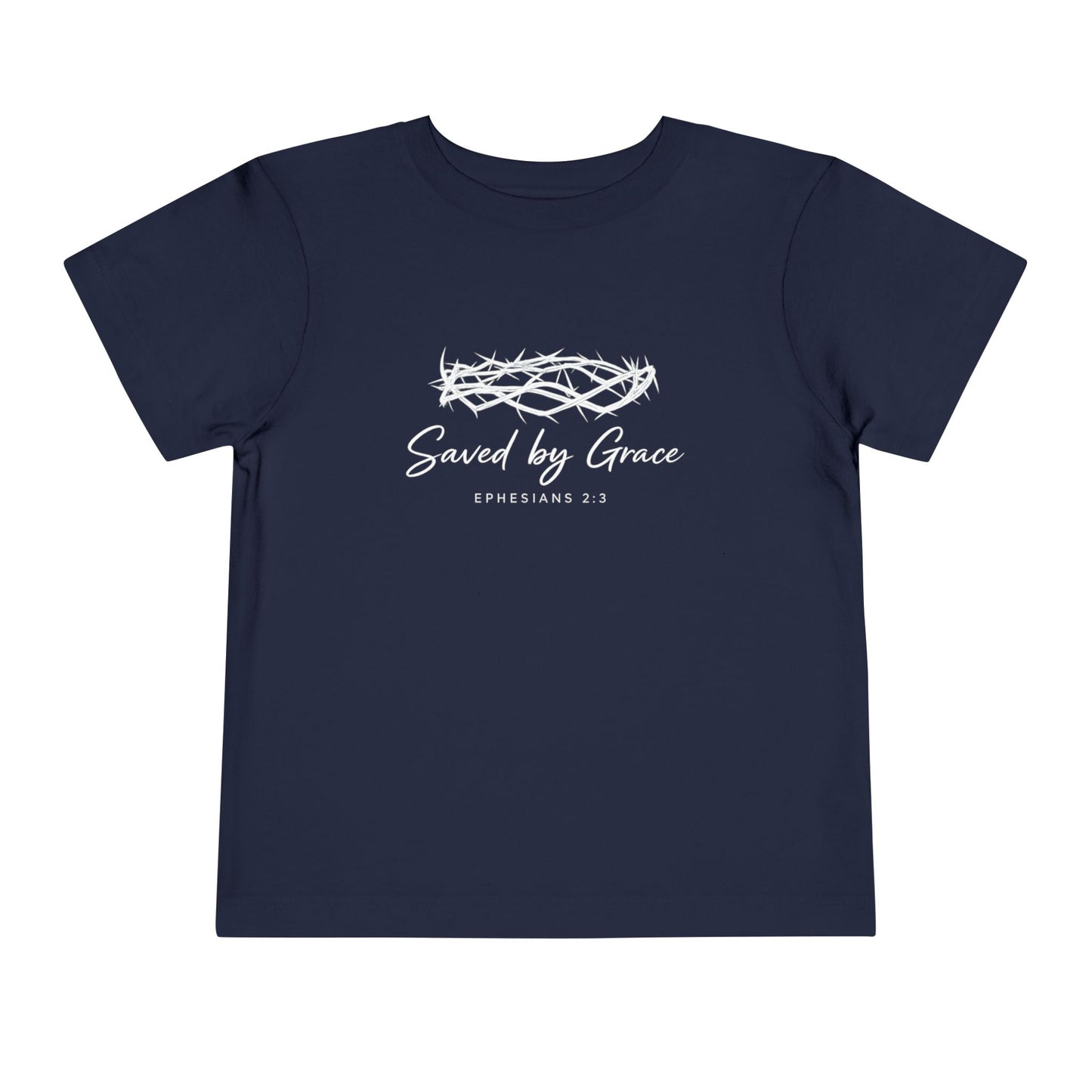 Toddler Tee — "Saved by Grace" Christian Crown of Thorns Shirt (Ephesians 2:8)