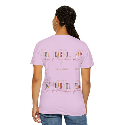 Fear Not For I Am With You Bible Verse T-Shirt