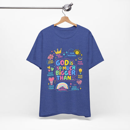 Christian T‑Shirt — "God Is So Much Bigger Than..." Pastel Faith Tee