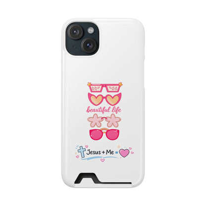 Jesus + Me Phone Card Case — "Beautiful Life" Pink Sunglasses Christian Wallet Case