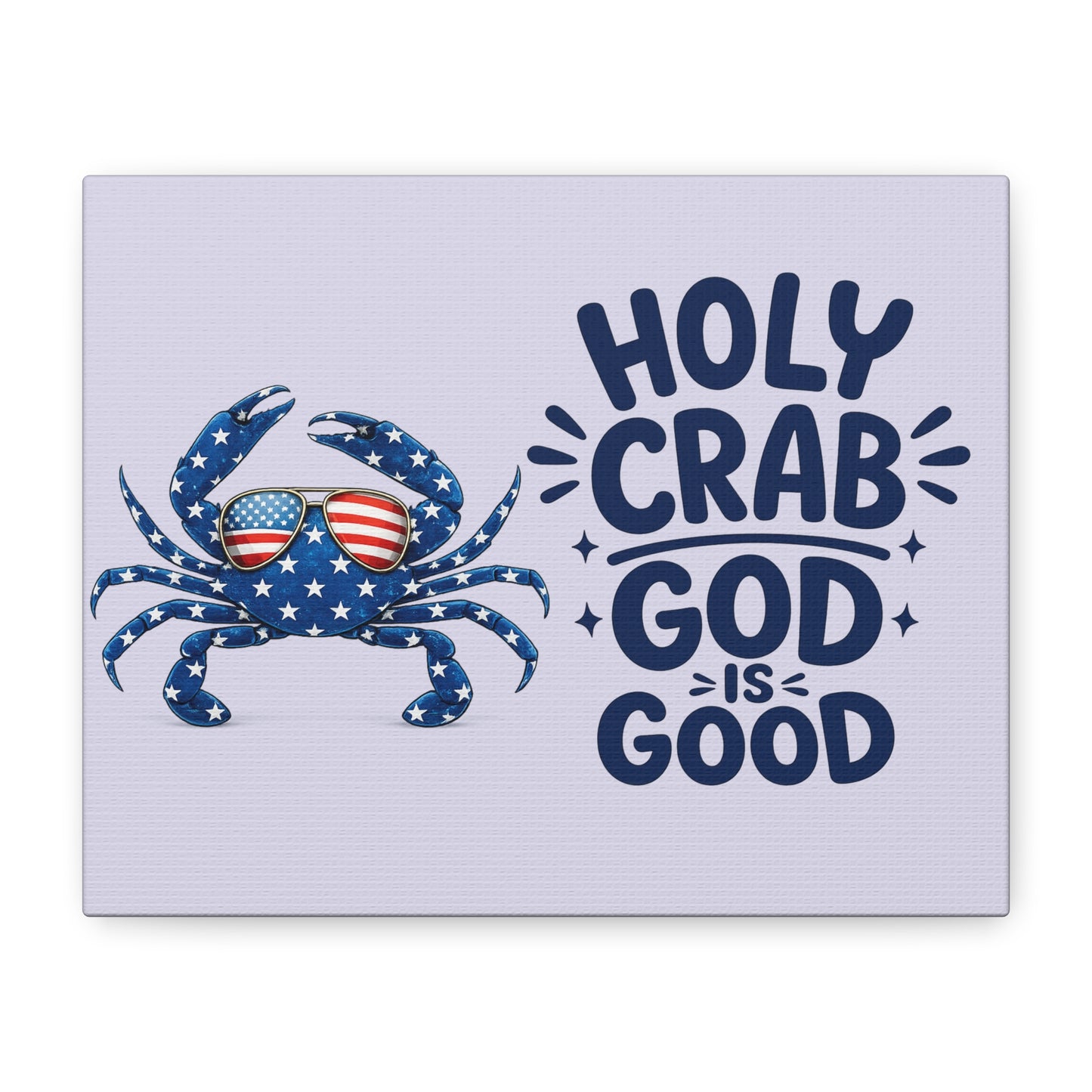 Patriotic Crab Canvas — "Holy Crab God Is Good" Wall Art
