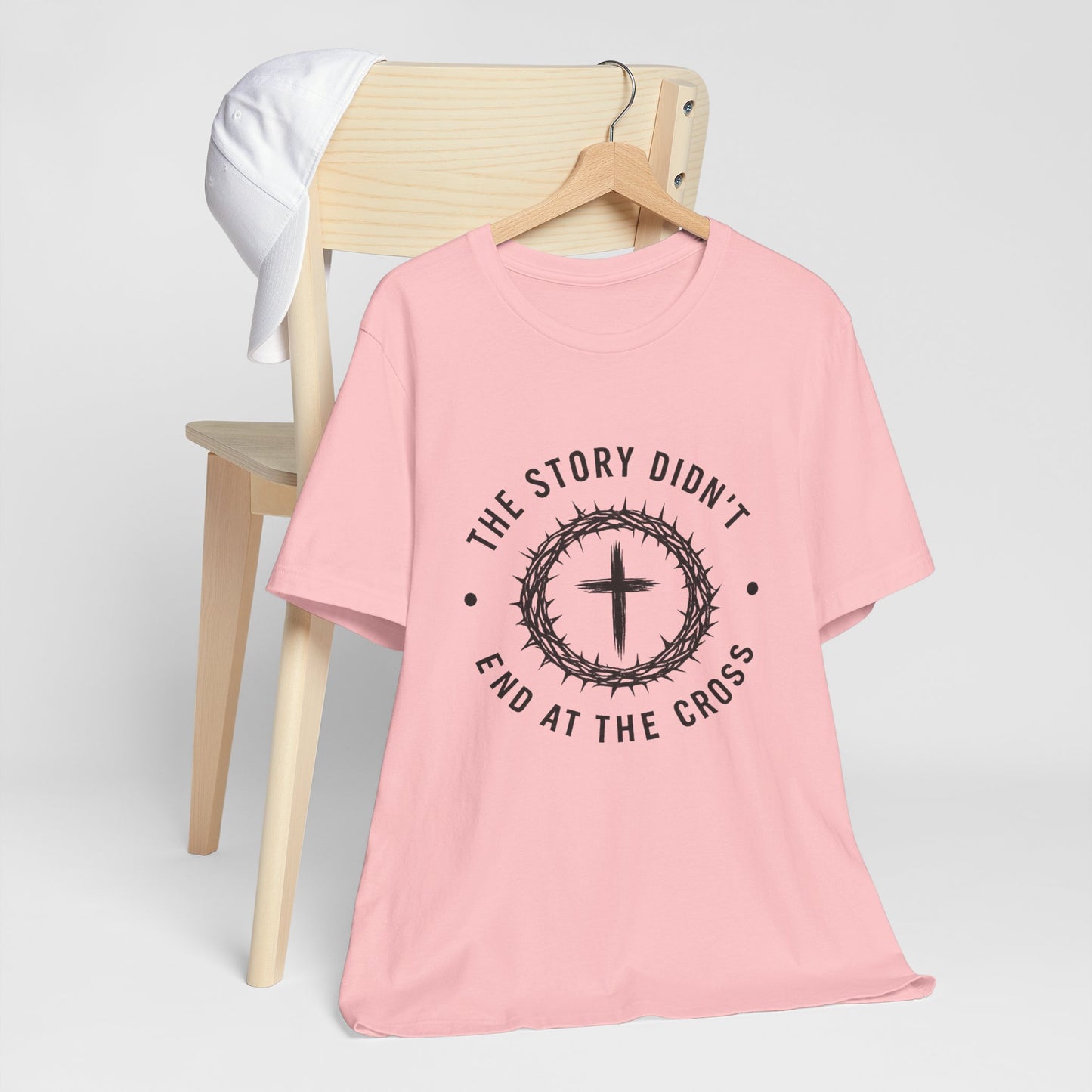 Christian Cross T-Shirt — "The Story Didn't End at the Cross" Inspirational Faith Tee