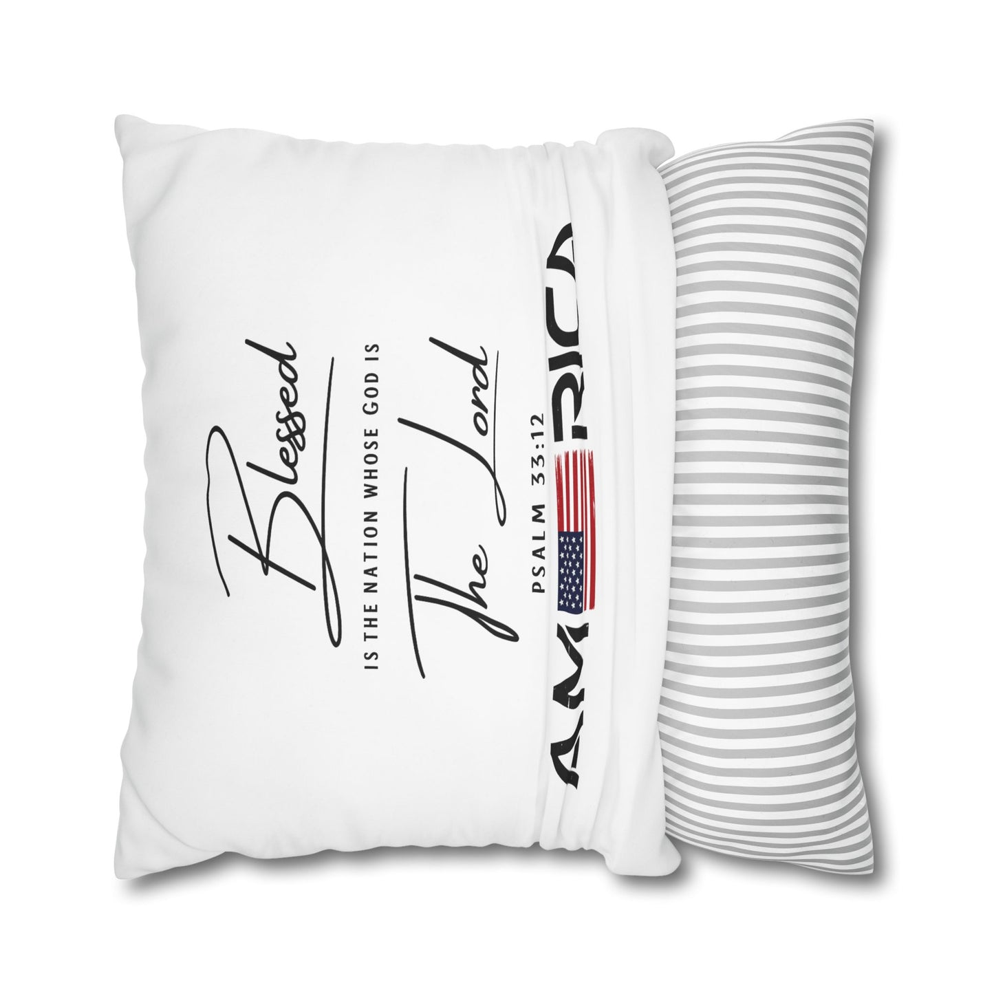 Blessed Is The Nation Pillow — America Psalm 33:12 Patriotic Decorative Pillowcase