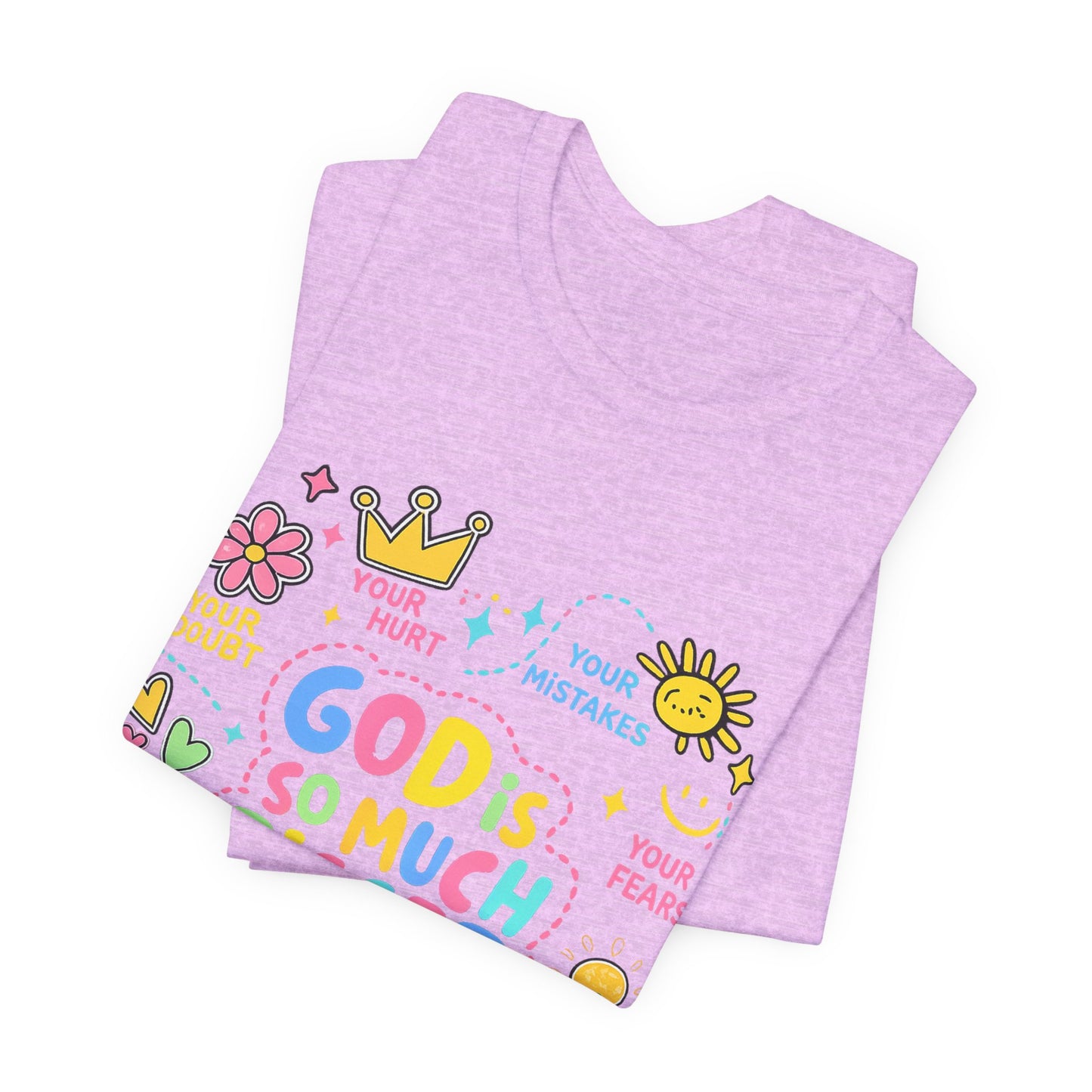 Christian T‑Shirt — "God Is So Much Bigger Than..." Pastel Faith Tee