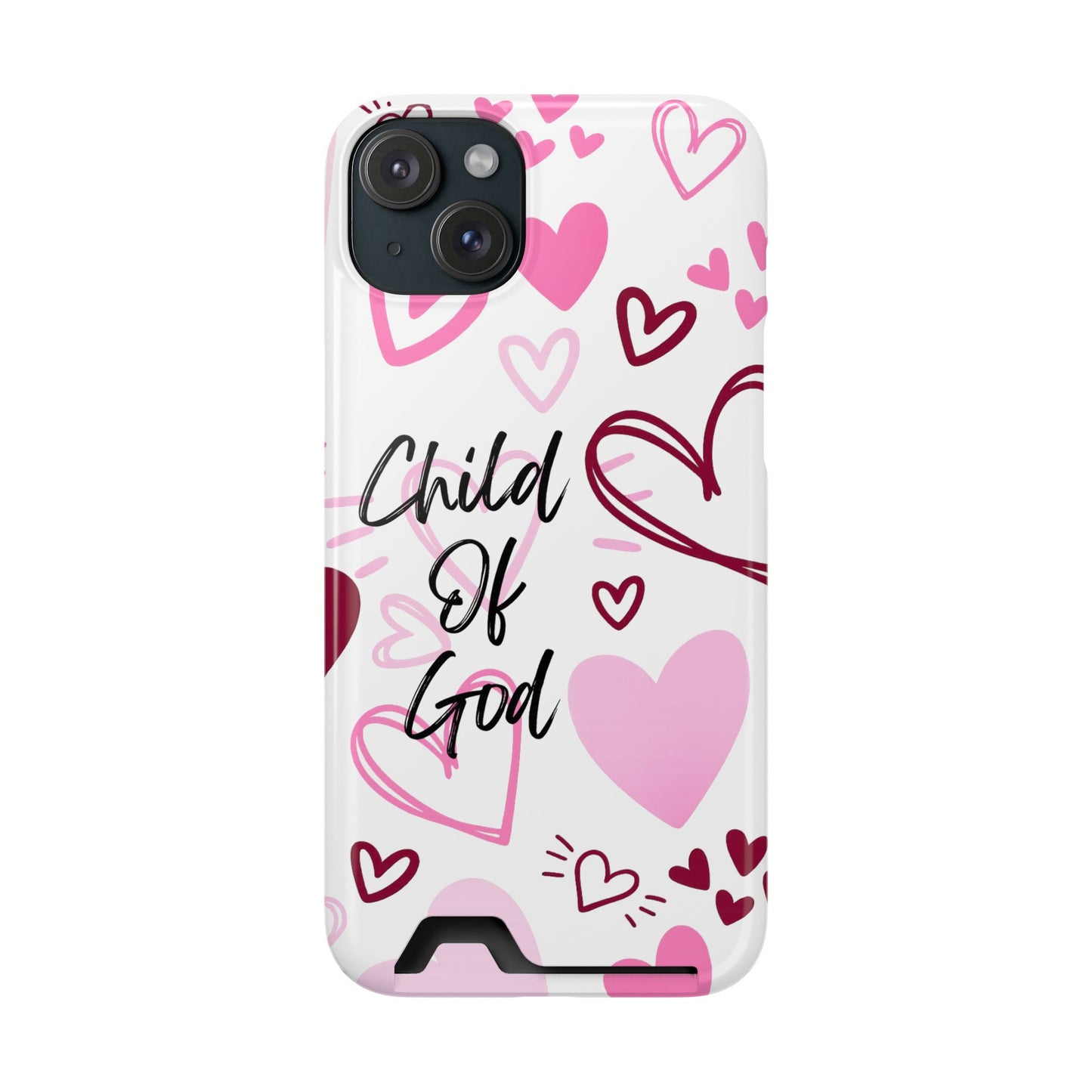 Phone Case — "Child of God" Card Holder Case, Pink Hearts Christian Phone Cover