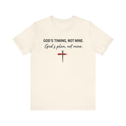 God's Timing, Not Mine Tee — Christian Faith Cross T-Shirt