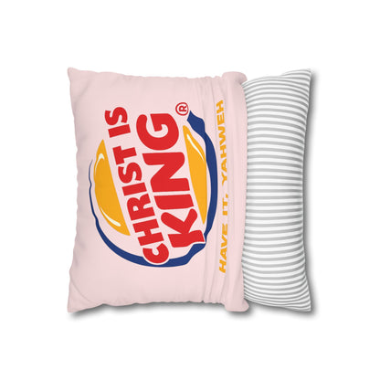 Christian 'Christ Is King - Have It, Yahweh' Decorative Pillowcase