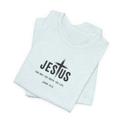 Faith Over Everything Christian Tee — "Jesus" Cross Design, John 14:6 Inspirational Shirt