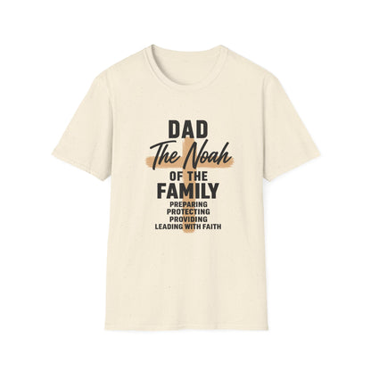 Dad The Noah of the Family T-Shirt — Christian Father Faith Shirt