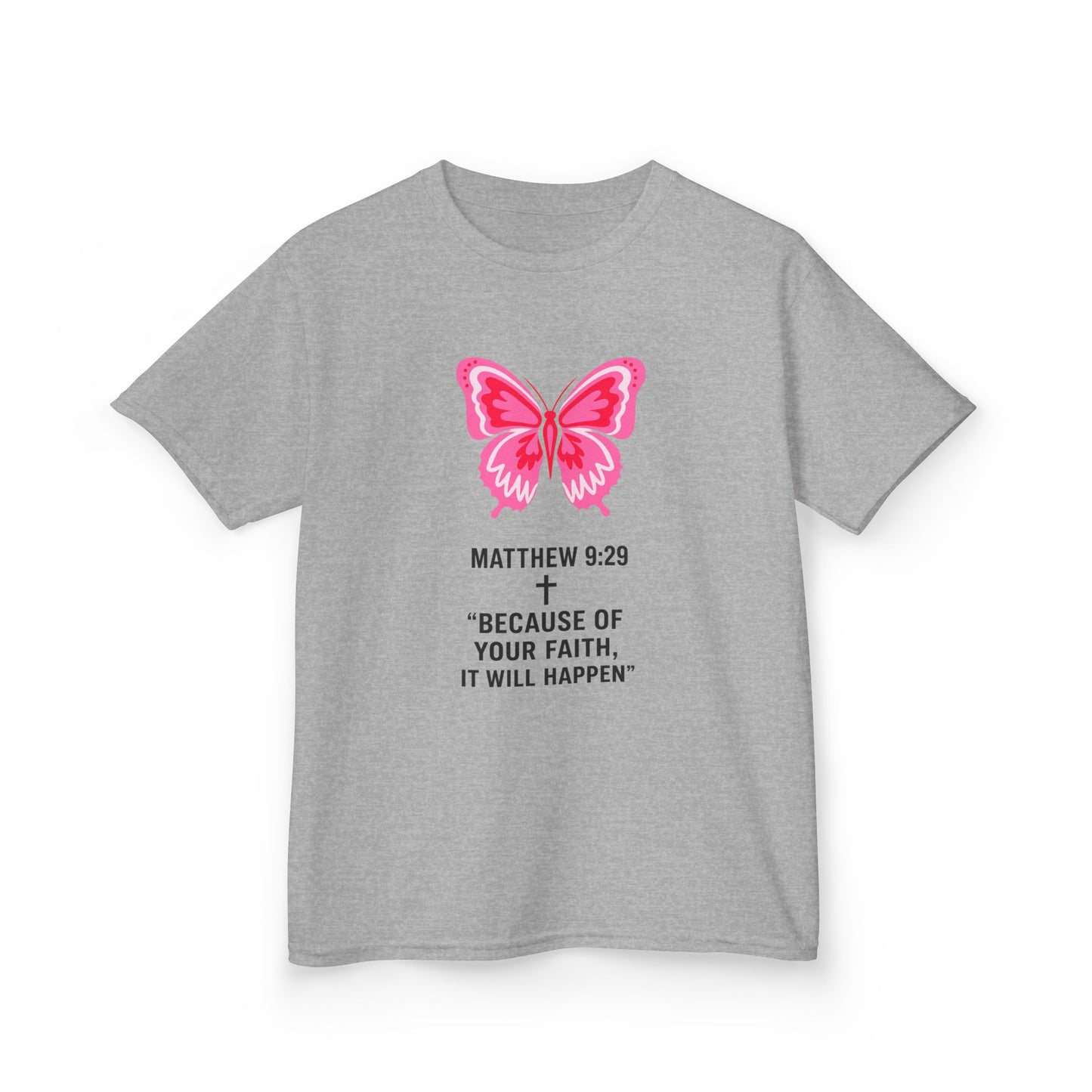 Kids Tee — Pink Butterfly with Matthew 9:29 Inspirational Faith Quote