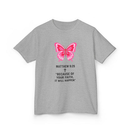 Kids Tee — Pink Butterfly with Matthew 9:29 Inspirational Faith Quote