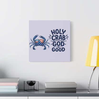 Patriotic Crab Canvas — "Holy Crab God Is Good" Wall Art