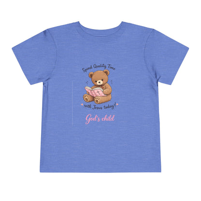 Toddler Tee — "Spend Quality Time with Jesus Today!" Bear Christian Kids Shirt