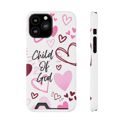 Phone Case — "Child of God" Card Holder Case, Pink Hearts Christian Phone Cover