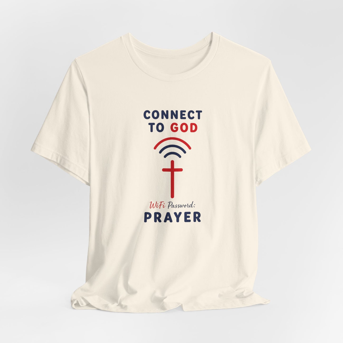 Christian Prayer T-Shirt — "Connect to God" Faith Tee