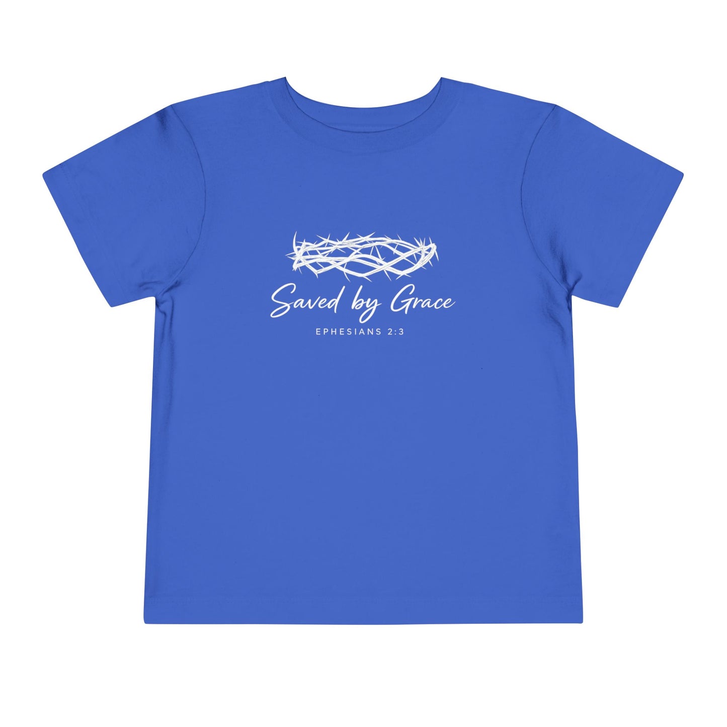 Toddler Tee — "Saved by Grace" Christian Crown of Thorns Shirt (Ephesians 2:8)