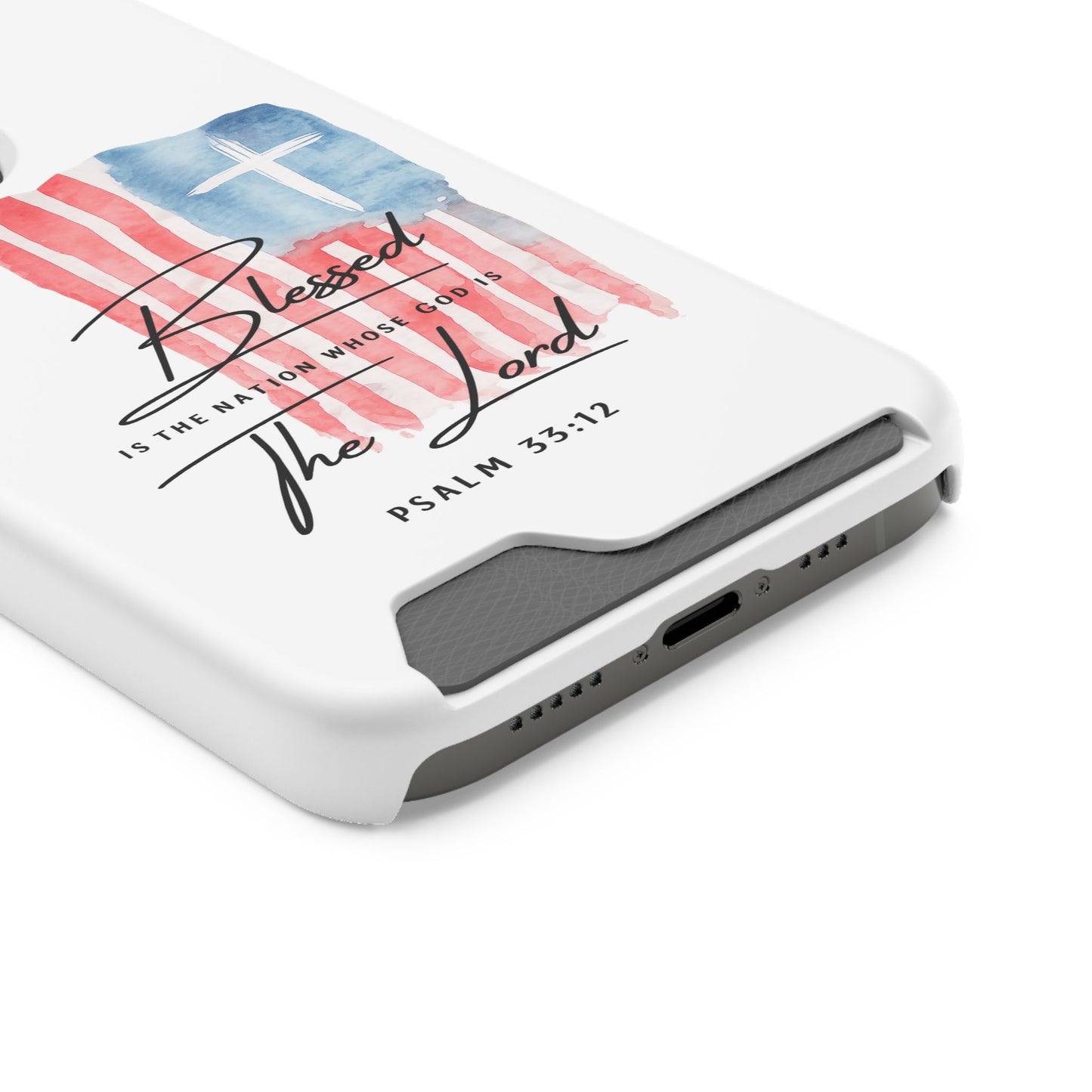Christian Phone Case with Card Holder — "Blessed The Lord" Psalm 33:12 Patriotic Cross Design