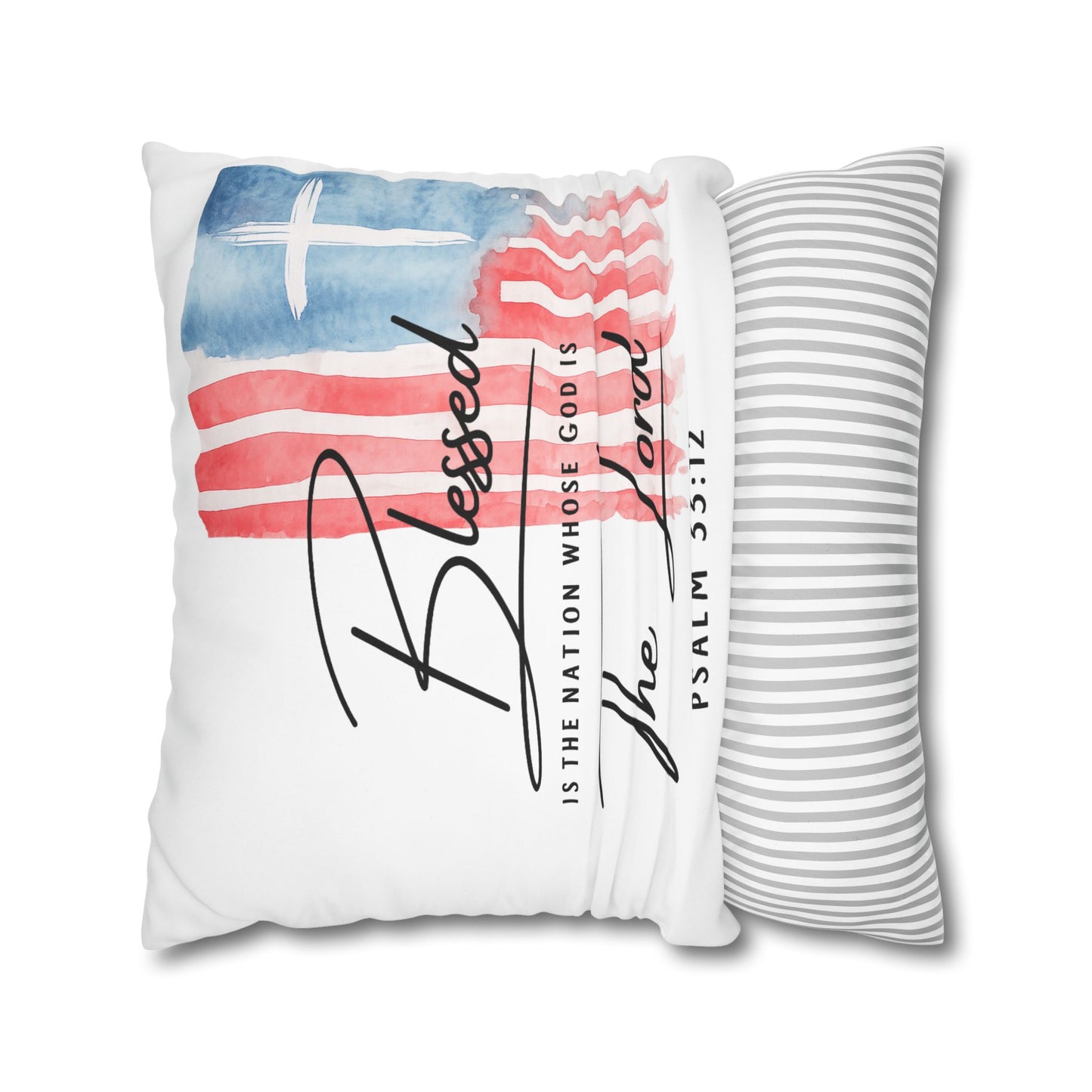 Blessed The Lord Pillowcase — Patriotic Psalm 33:12 Square Throw Pillow