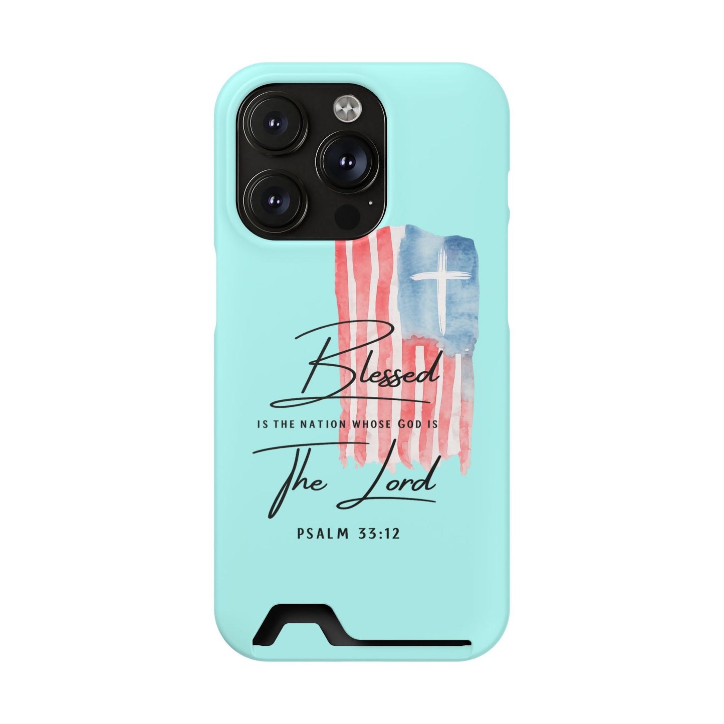 Blessed The Lord Phone Case with Card Holder — Psalm 33:12 Christian Wallet Case
