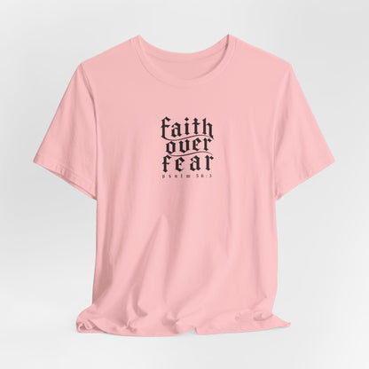 Faith Over Fear Tee — Christian Cross Graphic T-Shirt