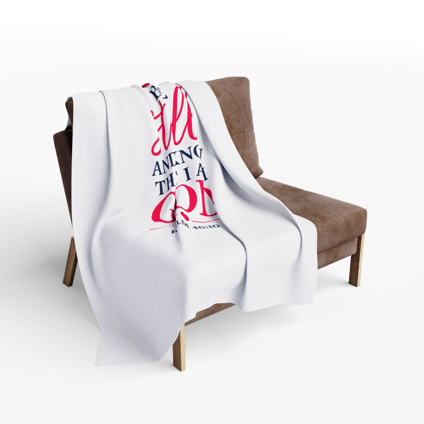 Copy of Faithful Fleece Blanket — “Be Still and Know That I Am God” Psalm 46:10 Christian Throw
