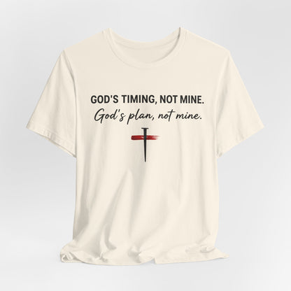 God's Timing, Not Mine Tee — Christian Faith Cross T-Shirt