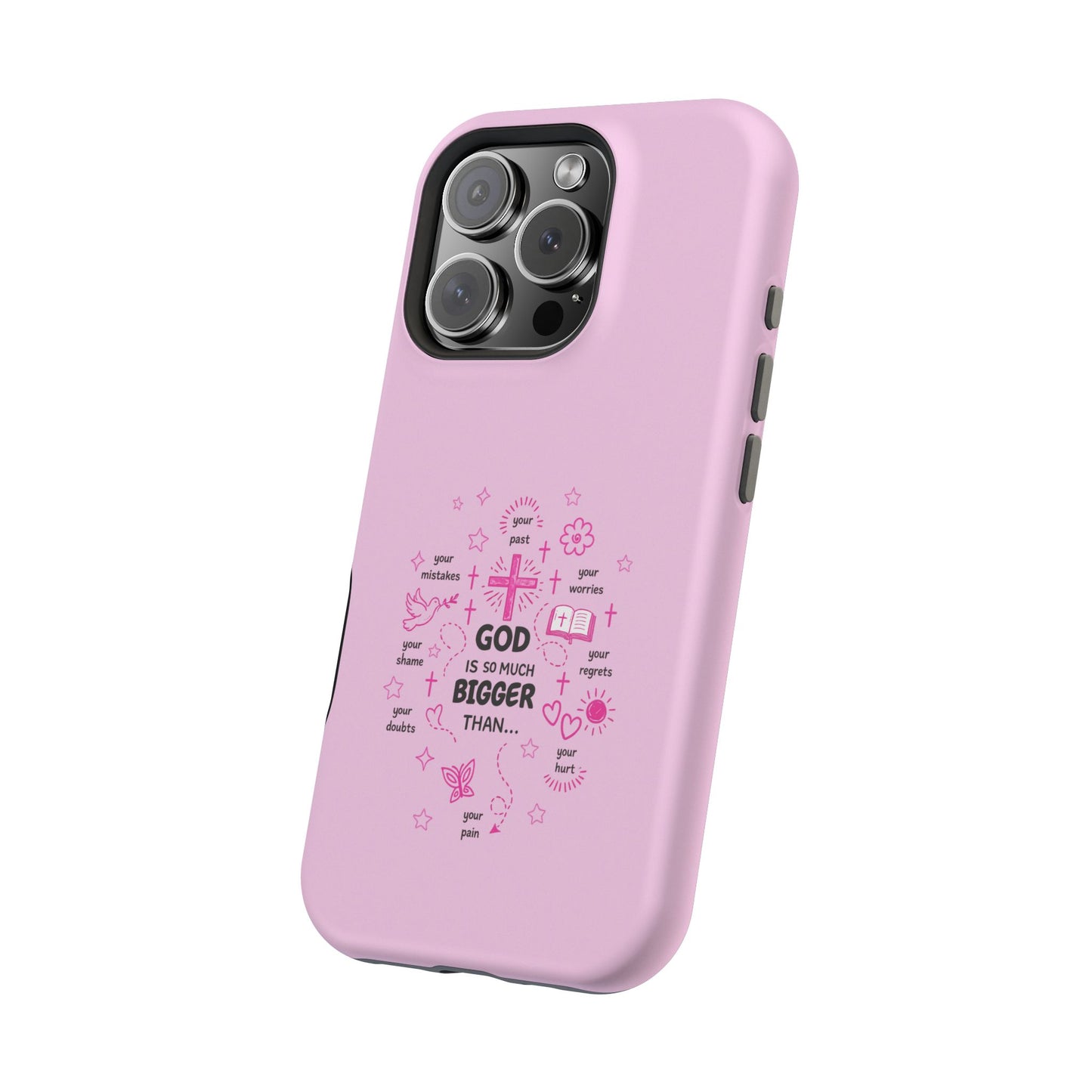 Pink Faith Phone Case — "God Is So Much Bigger Than..." Magnetic Impact-Resistant Case