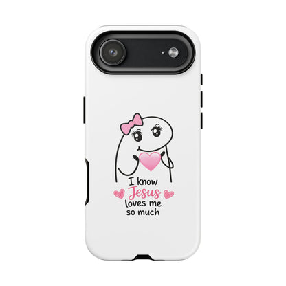 Phone Case — 'I Know Jesus Loves Me So Much' Cute Heart Faith Design