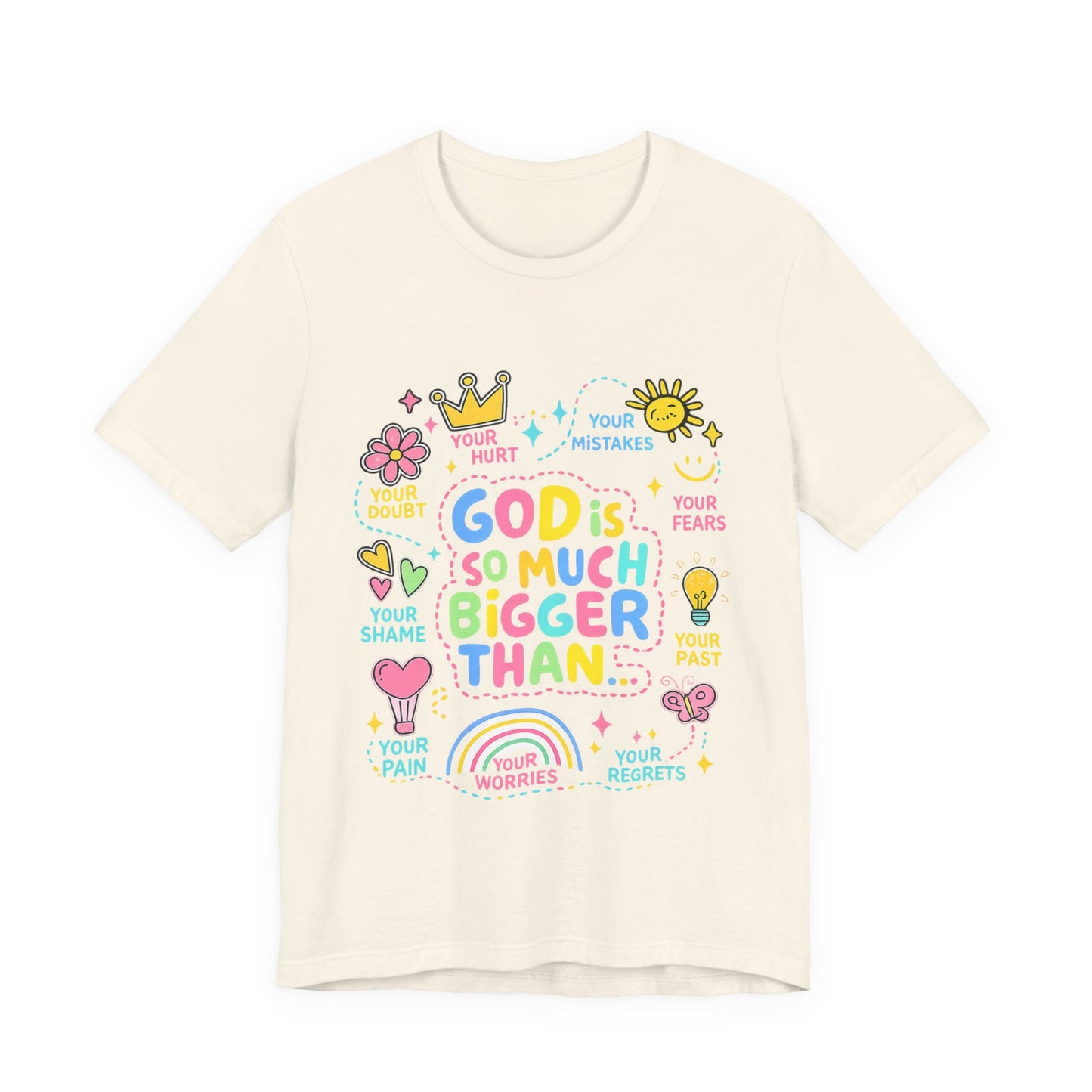 Christian T‑Shirt — "God Is So Much Bigger Than..." Pastel Faith Tee