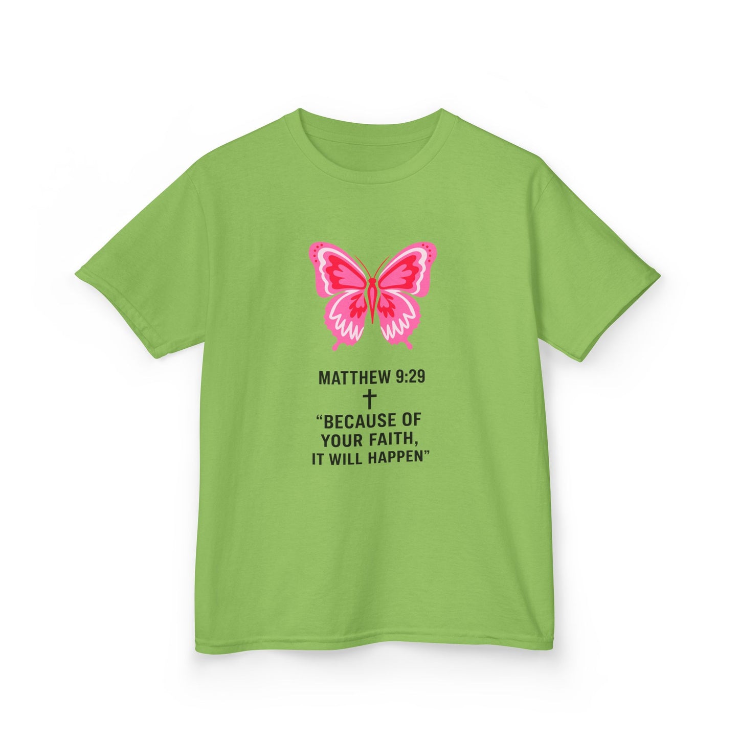 Kids Tee — Pink Butterfly with Matthew 9:29 Inspirational Faith Quote