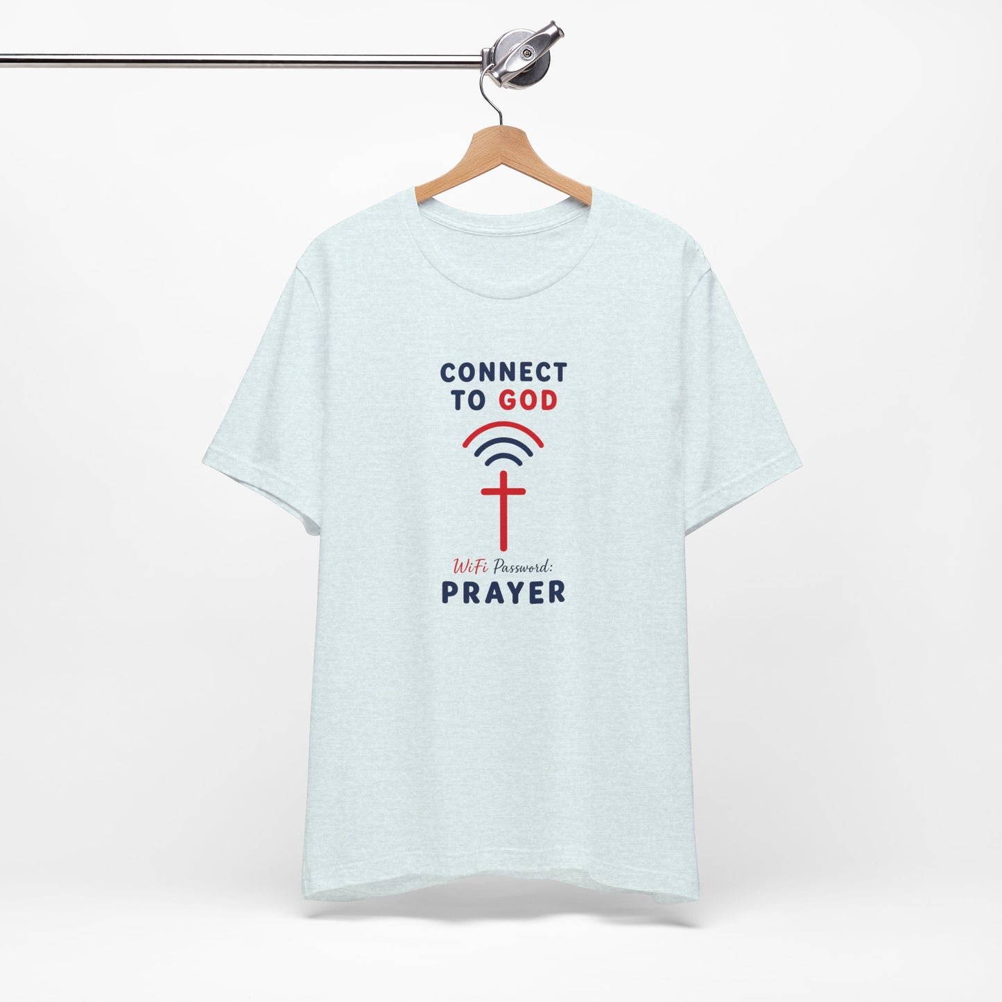 Christian Prayer T-Shirt — "Connect to God" Faith Tee