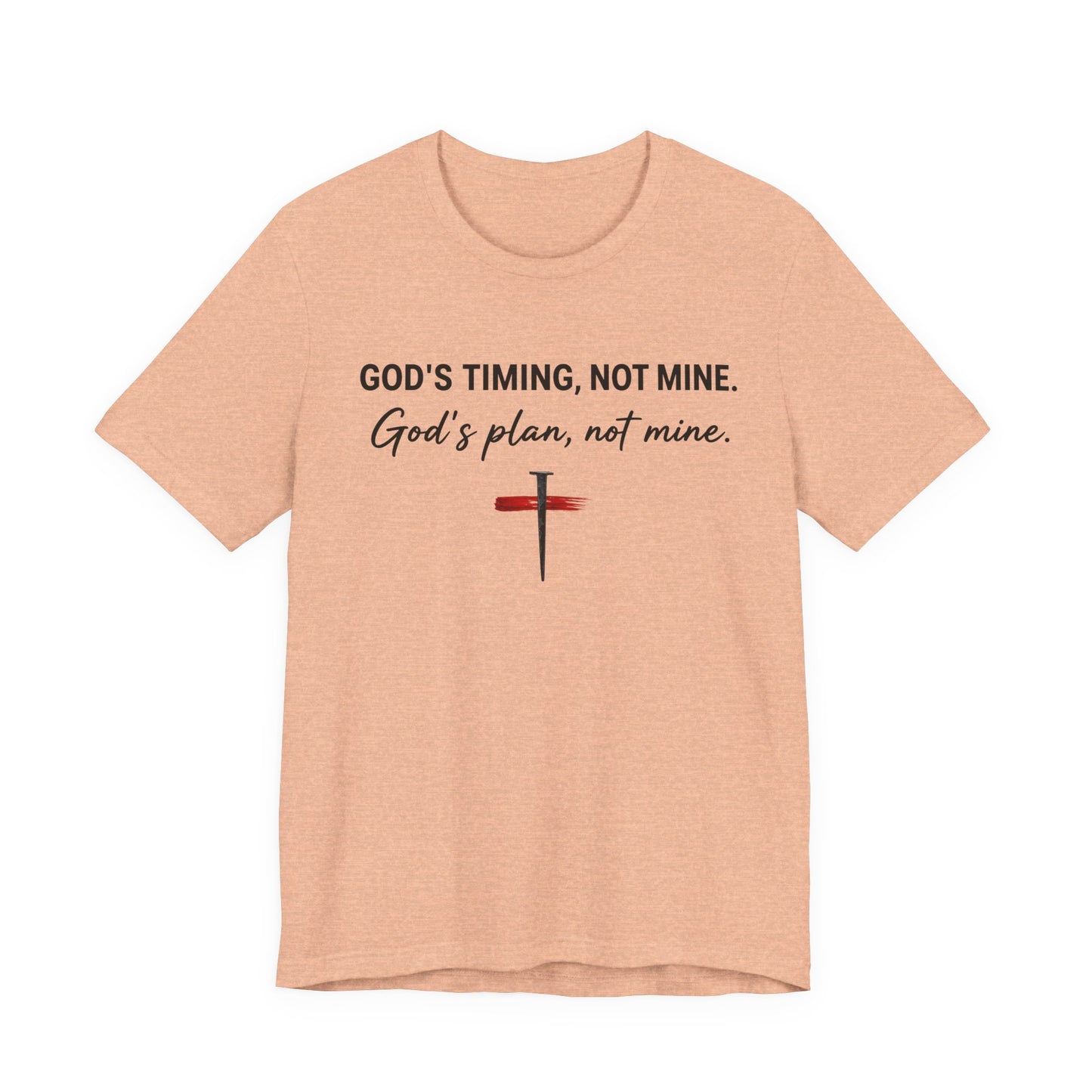 God's Timing, Not Mine Tee — Christian Faith Cross T-Shirt
