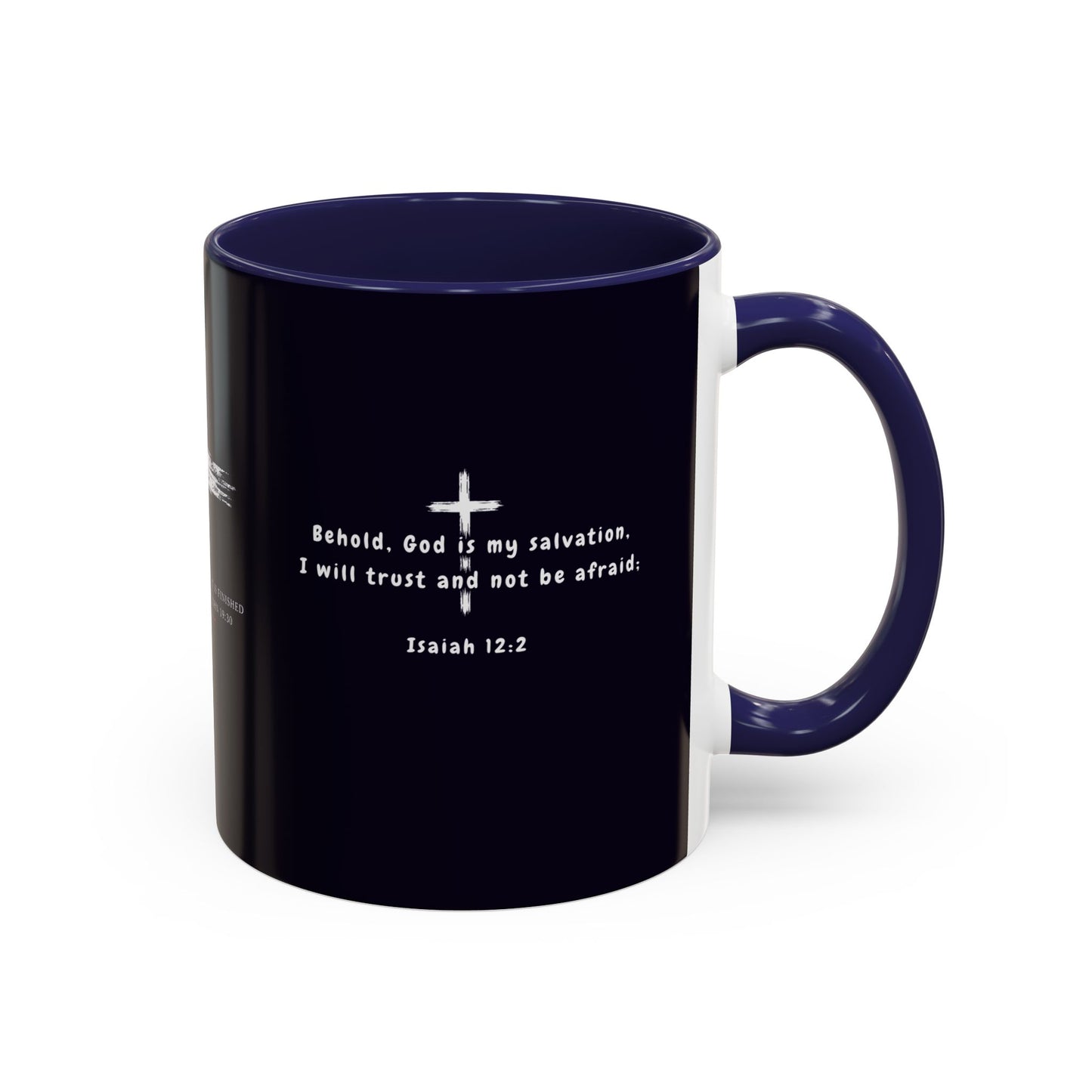Christian faith gift  Coffee Mug — 'Tetelestai' Cross Design with Isaiah 12:2 Scripture (11/15oz Accent Mug)