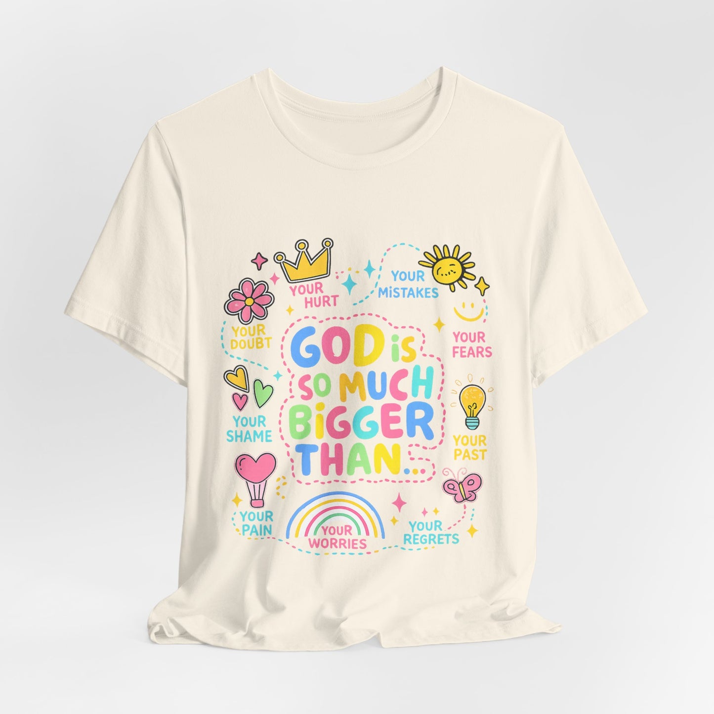 Christian T‑Shirt — "God Is So Much Bigger Than..." Pastel Faith Tee