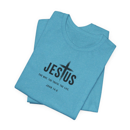 Jesus Cross T‑Shirt - "Jesus: The Way the Truth the Life" Bible Verse Tee (John 14:6)