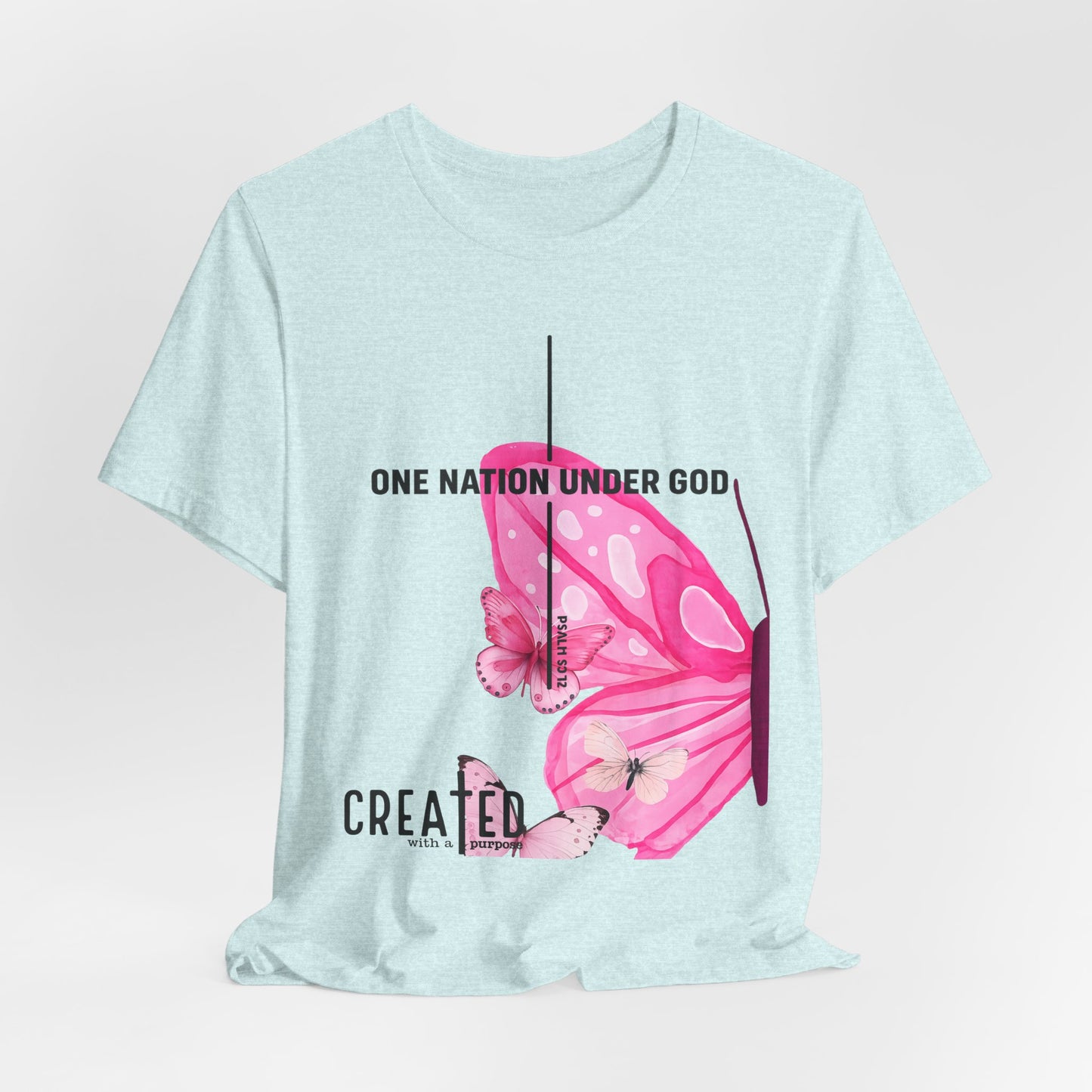 Created Butterfly T-Shirt — "One Nation Under God" Christian Inspirational Tee